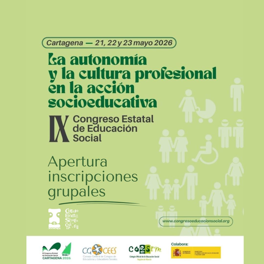 SE ABREN LAS INSCRIPCIONES GRUPALES PARA EL IX CONGRESO ESTATAL DE EDUCACIÓN SOCIAL - ¡LA UNIÓN HACE MÁS ECONÓMICA LA INSCRIPCIÓN!